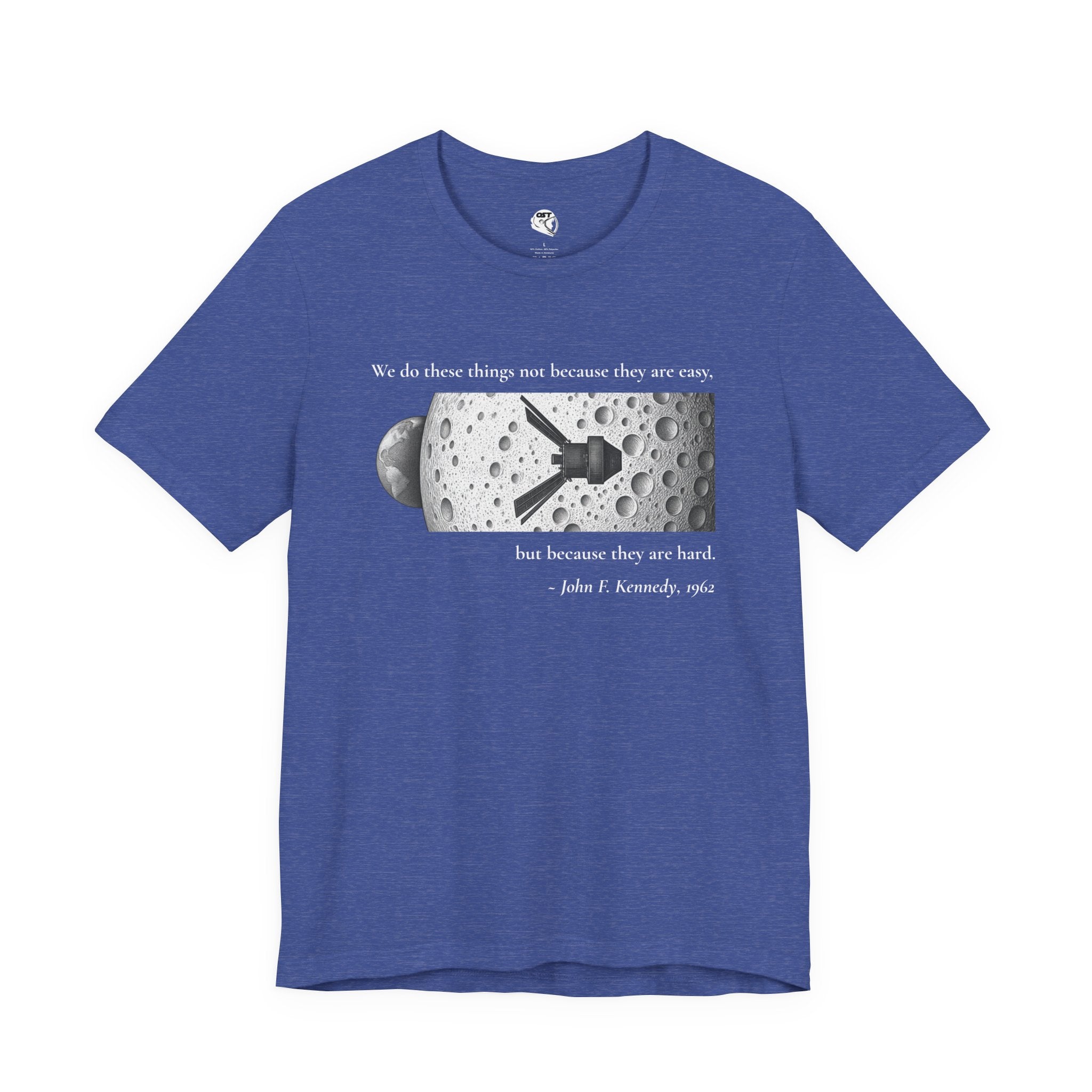 Kennedy 'We do these things because they are hard' T-shirt | Space Mission Graphic Tee