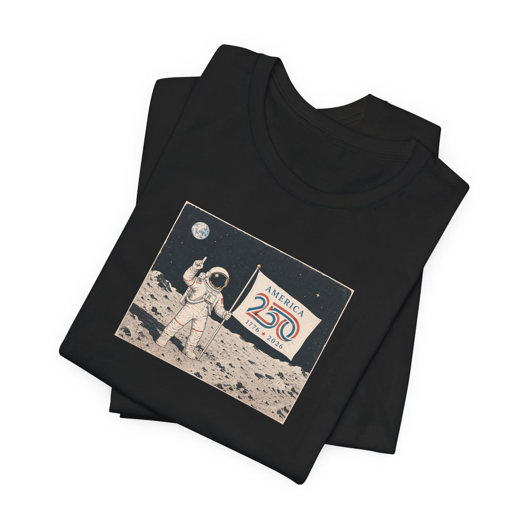 Astronaut on Moon 250th Anniversary T-Shirt | Americana Space Flag