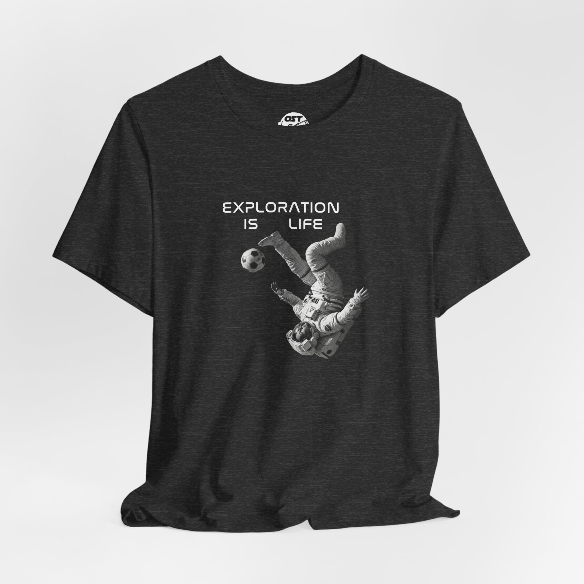 Exploration Is Life Astronaut Soccer Tee | Space Exploration Graphic Shirt