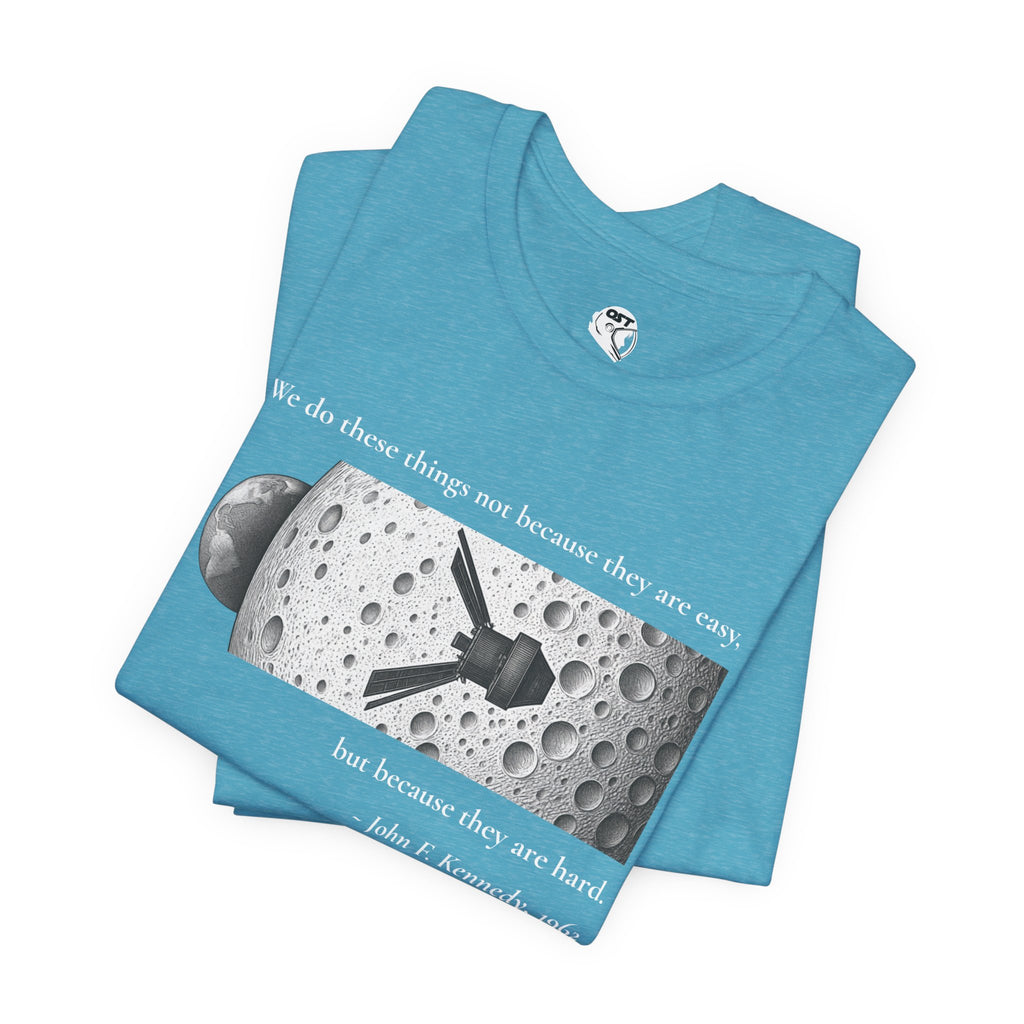 Kennedy 'We do these things because they are hard' T-shirt | Space Mission Graphic Tee