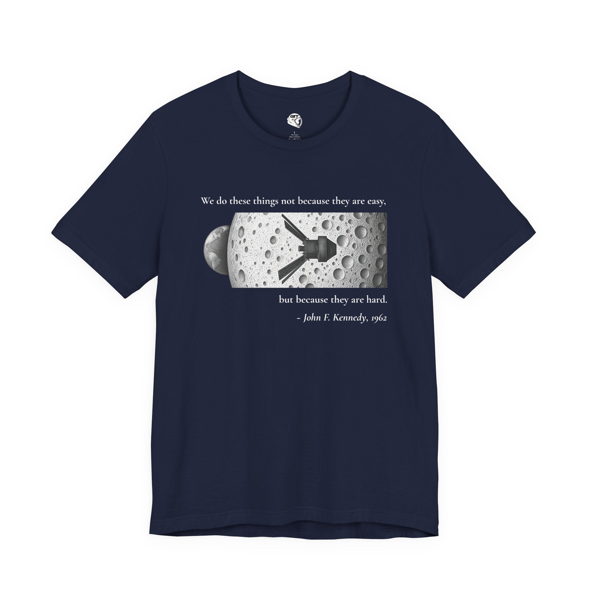 Kennedy 'We do these things because they are hard' T-shirt | Space Mission Graphic Tee