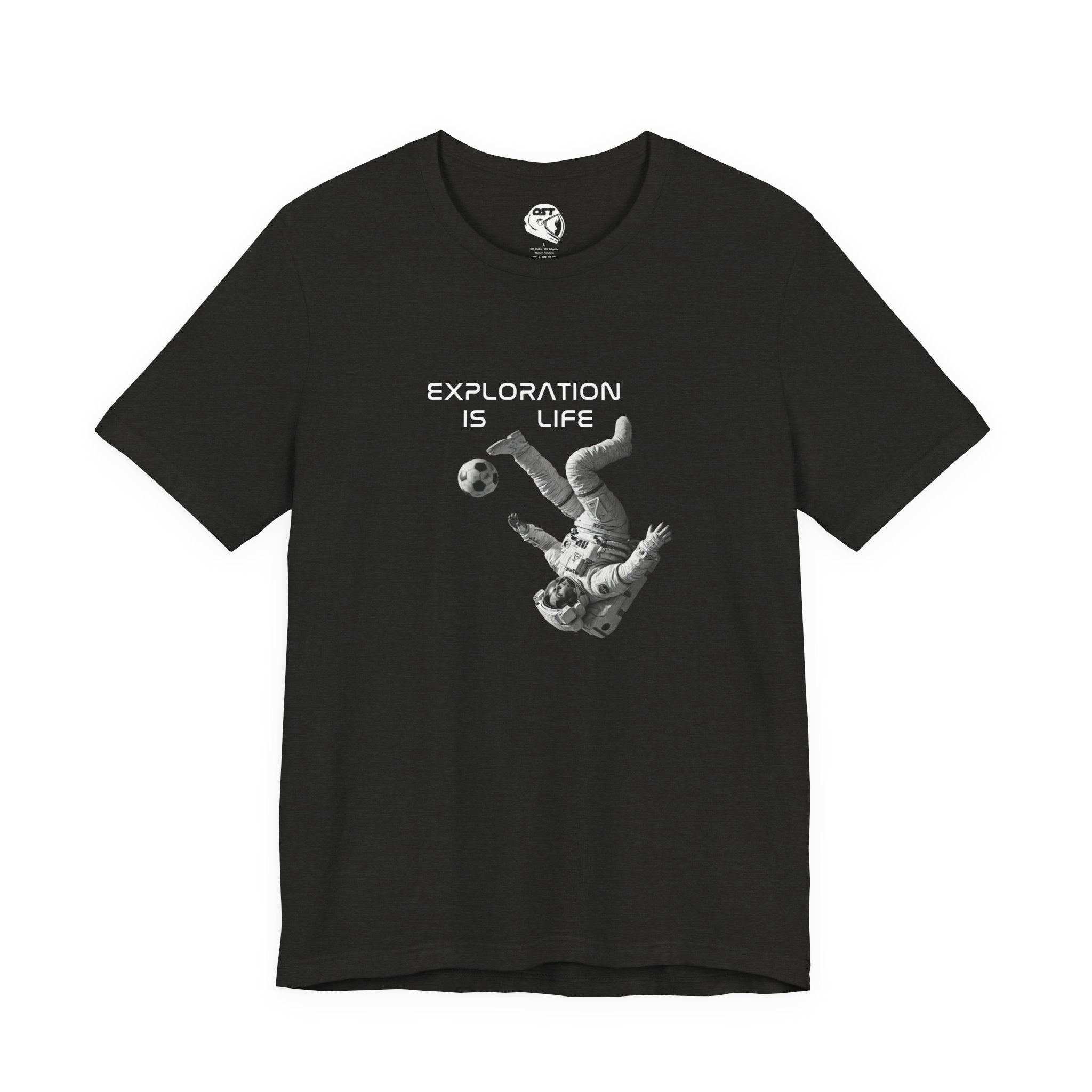 Exploration Is Life Astronaut Soccer Tee | Space Exploration Graphic Shirt