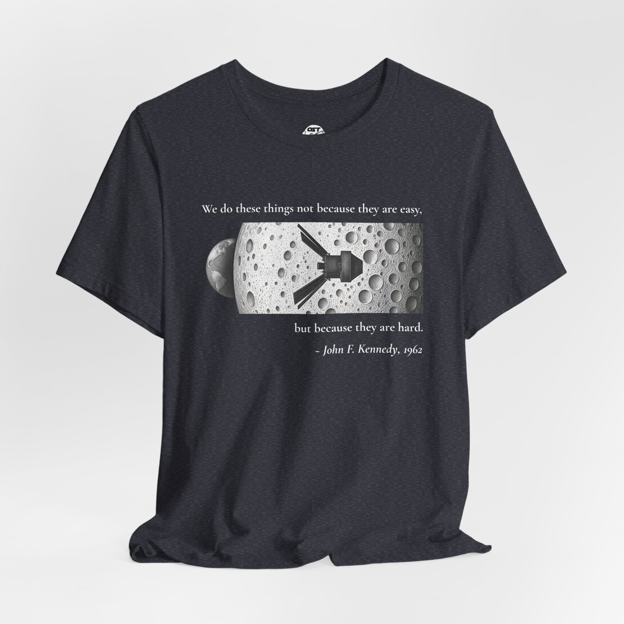 Kennedy 'We do these things because they are hard' T-shirt | Space Mission Graphic Tee